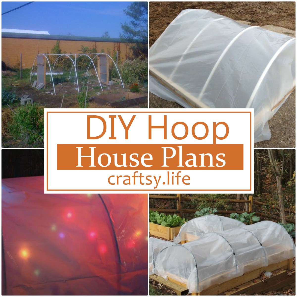 DIY Hoop House Plans