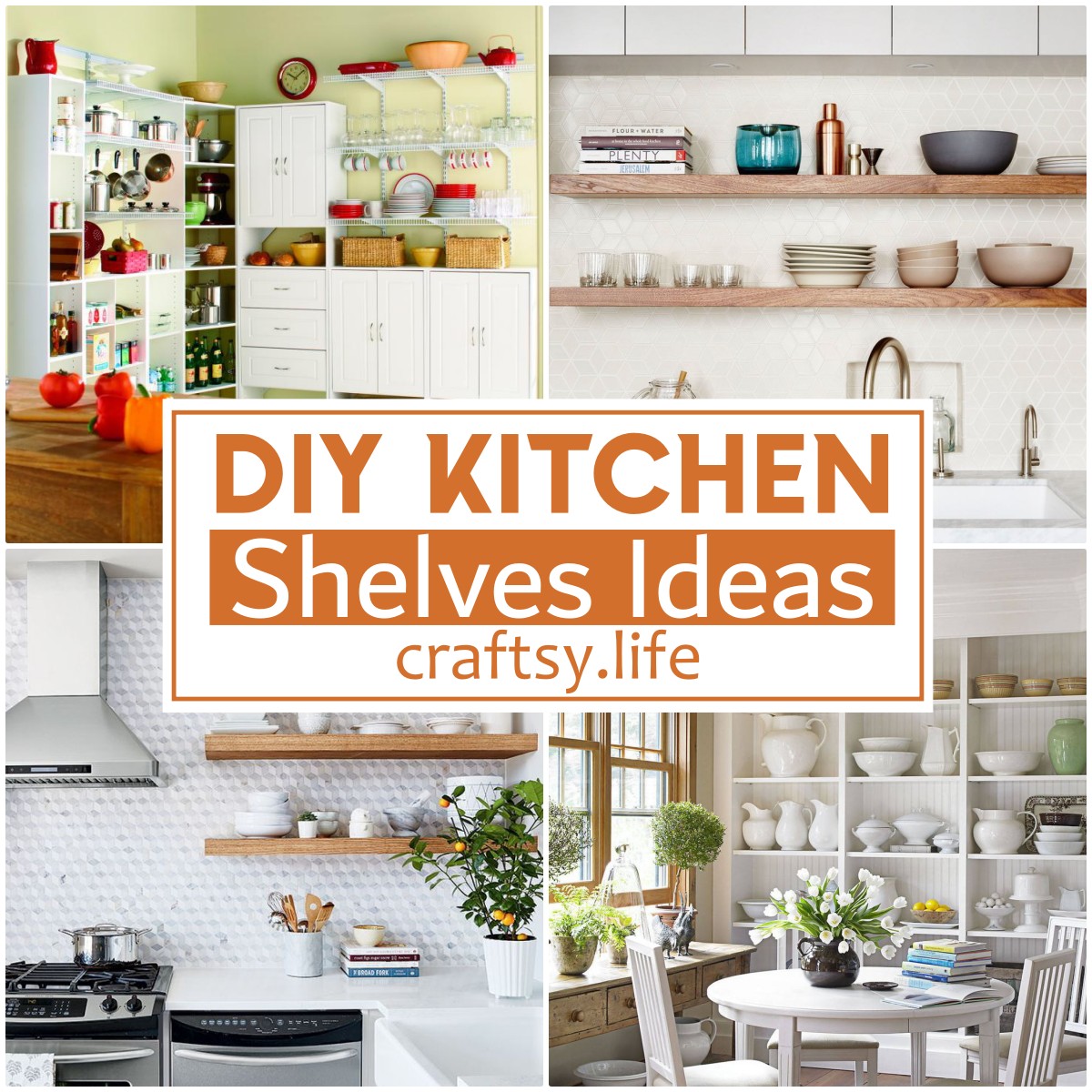 DIY Kitchen Shelves Ideas