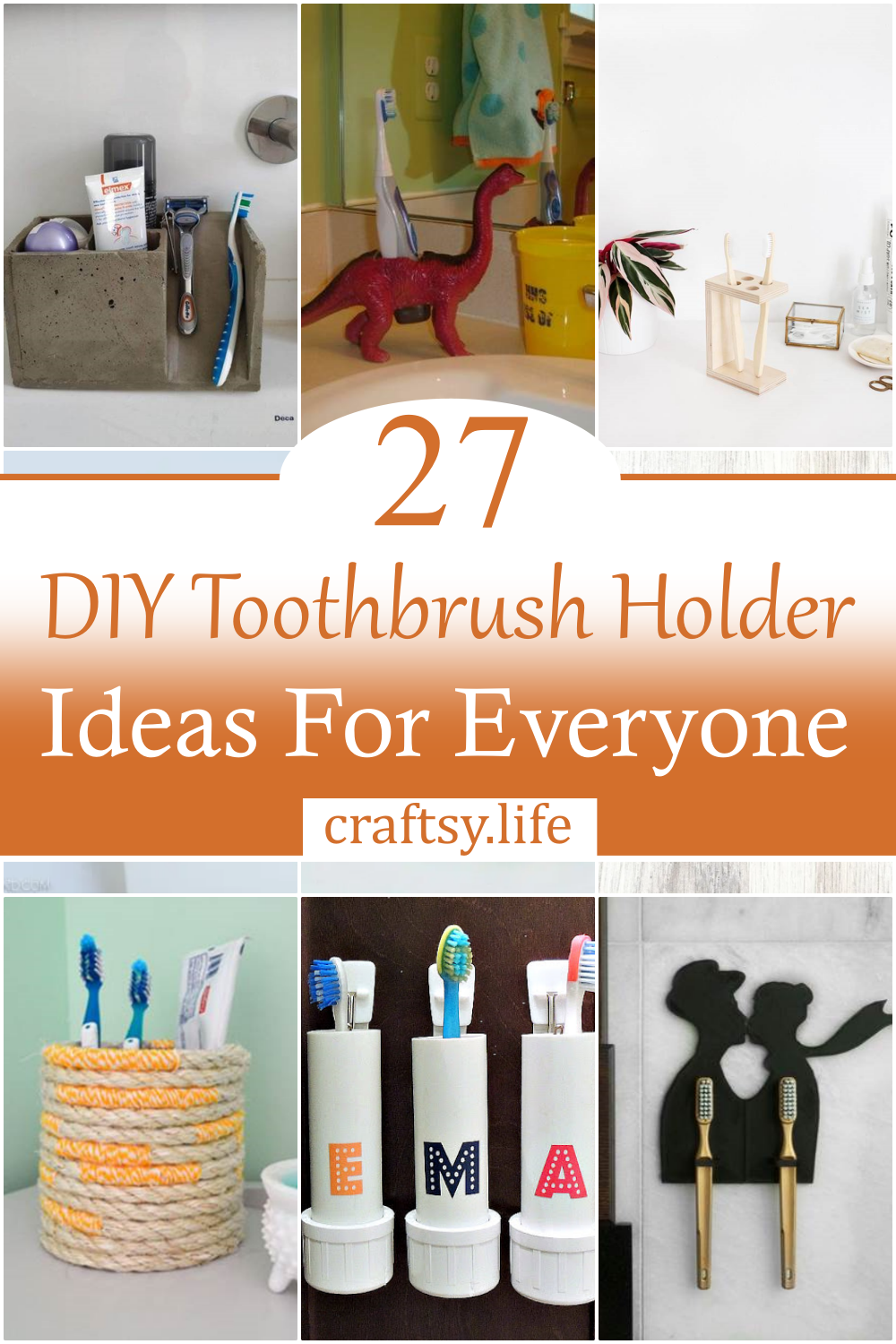 DIY Toothbrush Holder Ideas 1