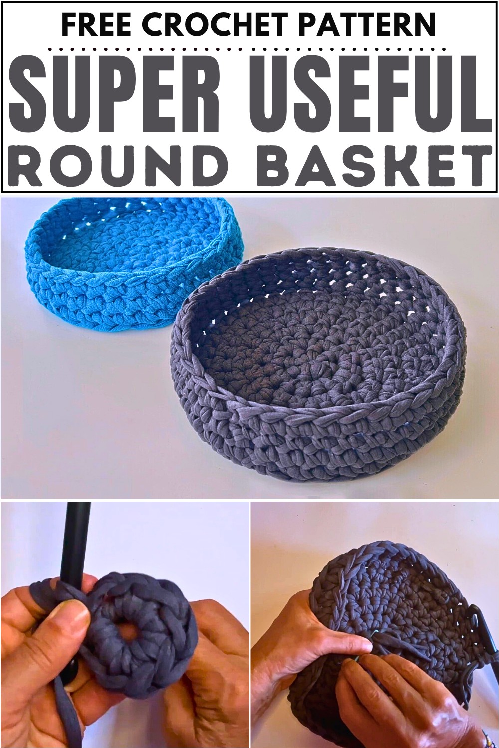 Crochet Super Useful Round Basket Pattern