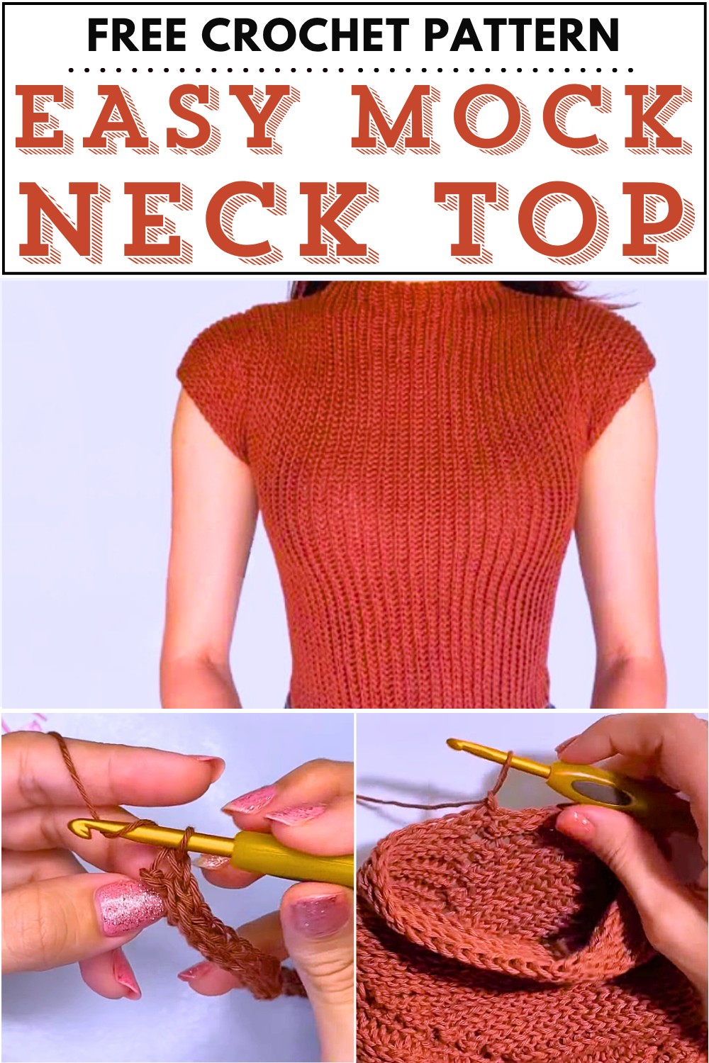 Easy Crochet Mock Neck Top Pattern