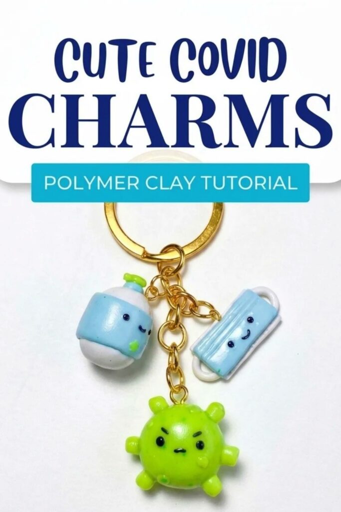 Cute COVID Charms Polymer Clay Tutorial