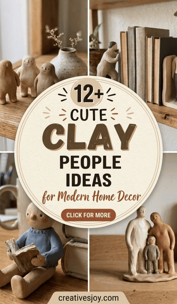 Cute Clay People Ideas for Modern Home Decor