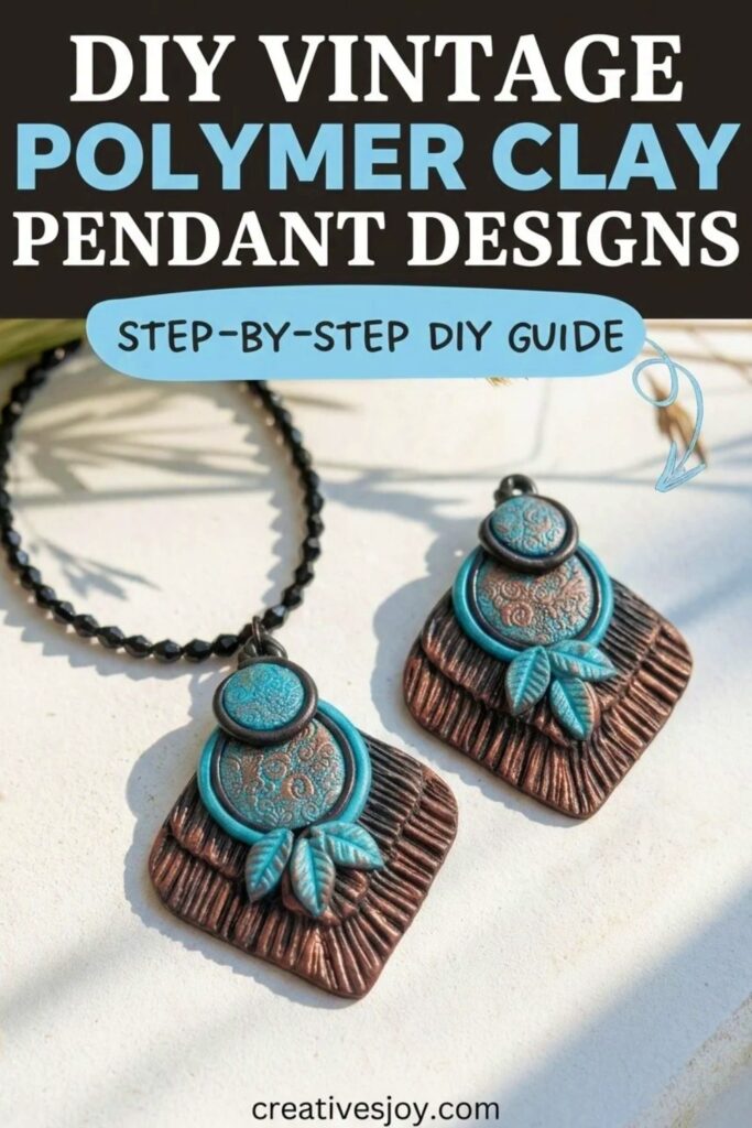 DIY Vintage Polymer Clay Pendant Designs